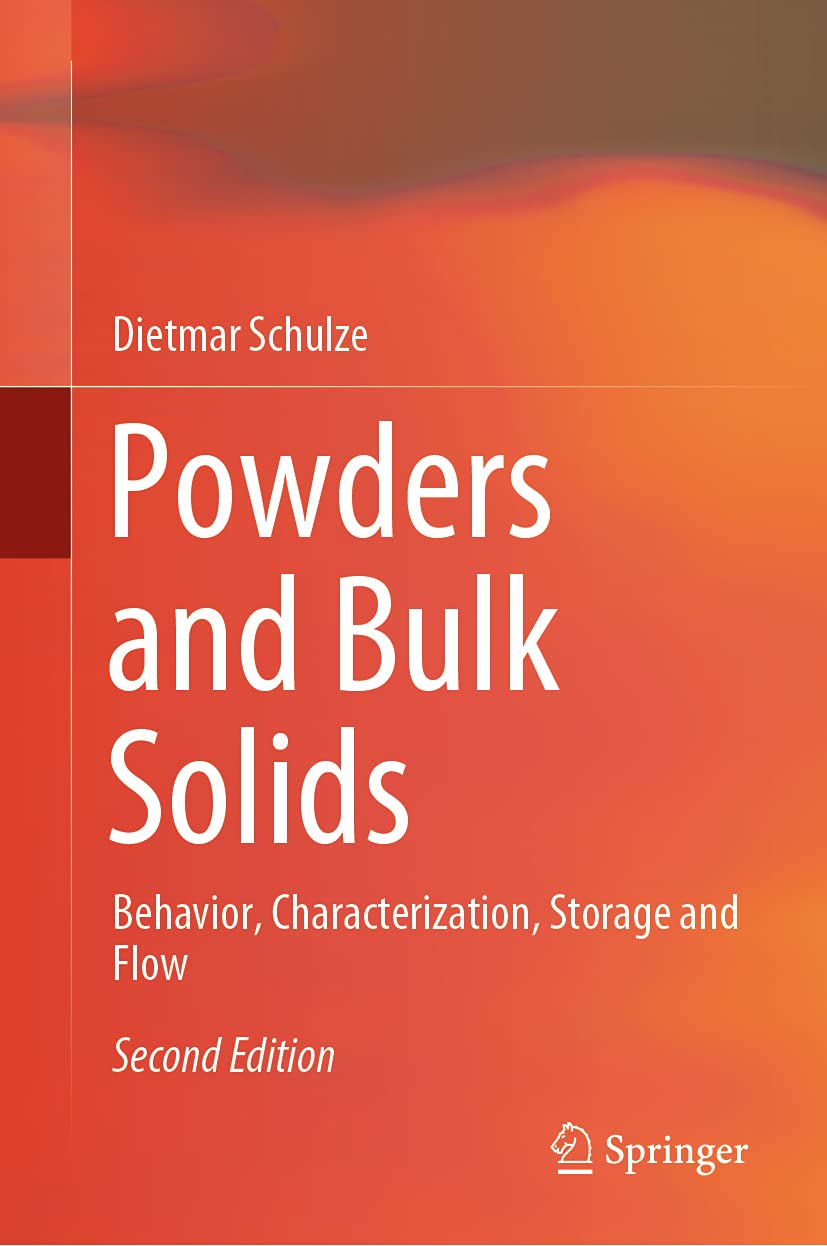 Powders and Bulk Solids: Behavior, Characterization, Storage and Flow