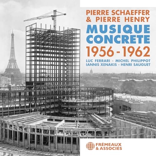 Musique Concrete 1956-1962