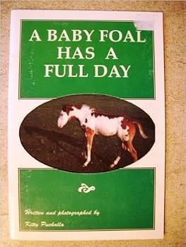 Unknown Binding A Baby Foal Has a Full Day Book