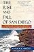 Rise and Fall of San Diego: 150 Million Years of History Recorded in Sedimentary Rocks (Sunbelt Natural History Guides)