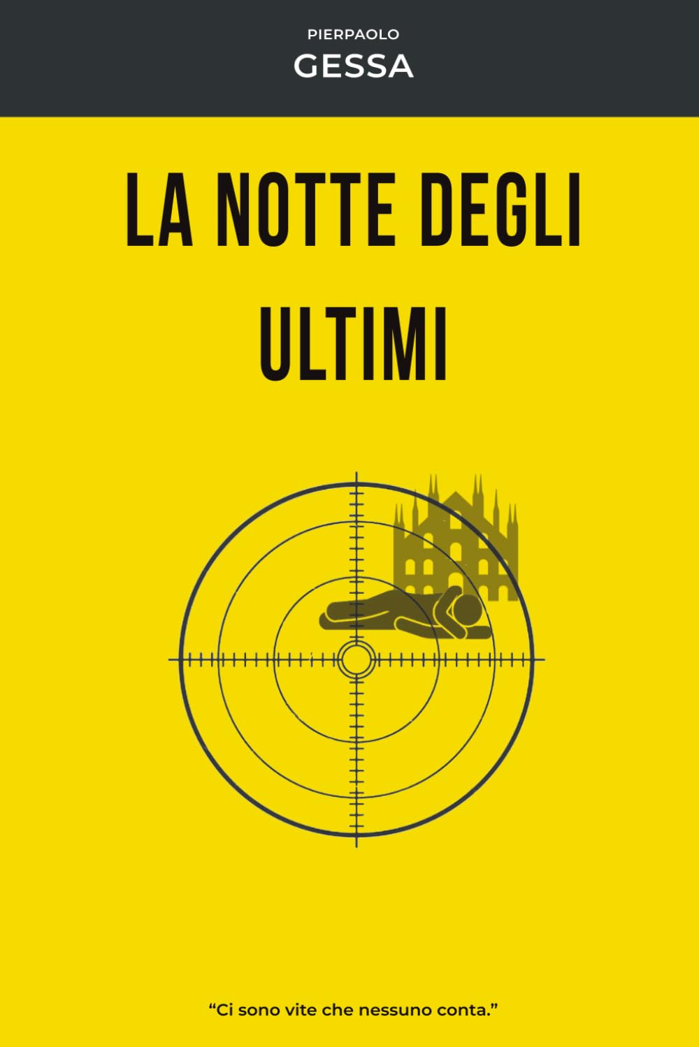 La notte degli ultimi (GIALLO MILANO)
