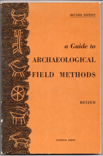 A Guide to Archaeological Field Methods- B000PS62UE Book Cover