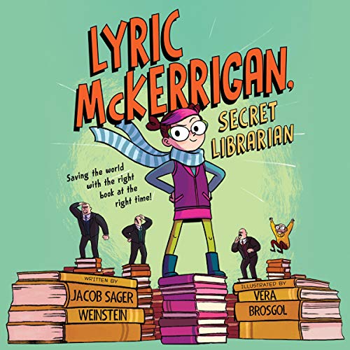 Lyric McKerrigan, Secret Librarian by Jacob Sager Weinstein episode artwork