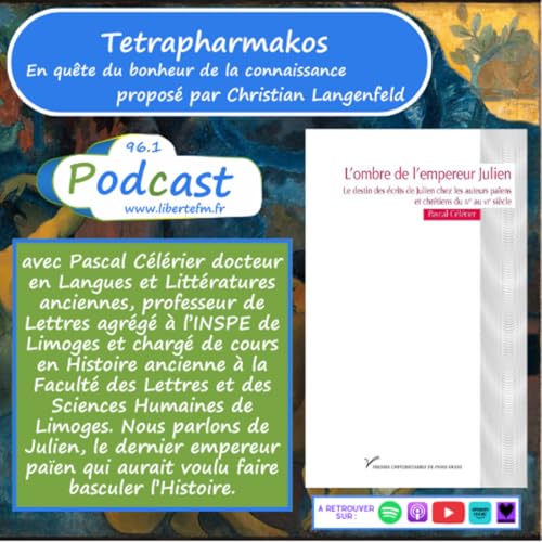 L'empereur Julien avec Pascal C&eacute;l&eacute;rier