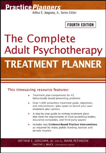 The Complete Adult Psychotherapy Treatment Planner (text only) 4th (Fourth) edition by A. E. Jongsma