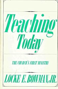 Hardcover Teaching Today: The Church's First Ministry Book