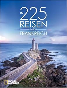 In 225 Reisen durch Frankreich