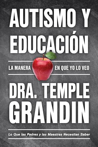 Autismo y educación / Autism and Education: la manera en que yo lo veo (The Way I See It) (Spanish Edition)