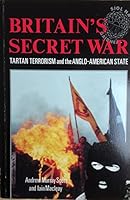 Britain's Secret War 1851583130 Book Cover