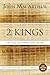 2 Kings: The Fall of Judah and Israel (MacArthur Bible Studies)