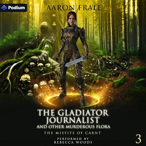 The Gladiator Journalist and Other Murderous Flora Titelbild