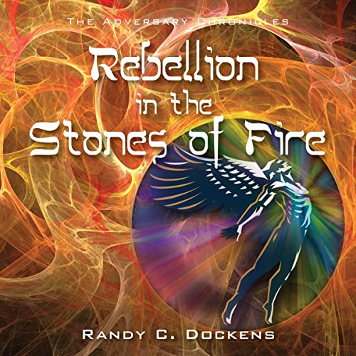 Randy C. Dockens's Rebellion in the Stones of Fire episode artwork
