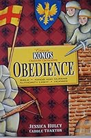 Classic Konos Character Curriculum: Obedience Unit (Bible, Kings and Queens, Authority Light, Horses) B000EADFZI Book Cover