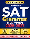 Sat Grammar Study Guide: Master Digital SAT Grammar Rules, Boost Test Confidence, and Target a Top Score, in Less Time! Includes Smart Shortcuts and Drills Designed Just for You!