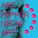 Neon Art: Volume Two