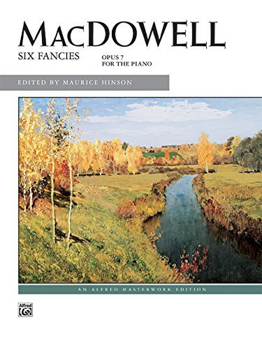 MacDowell Six Fancies Op. 7 partition piano livre Alfred Masterwork