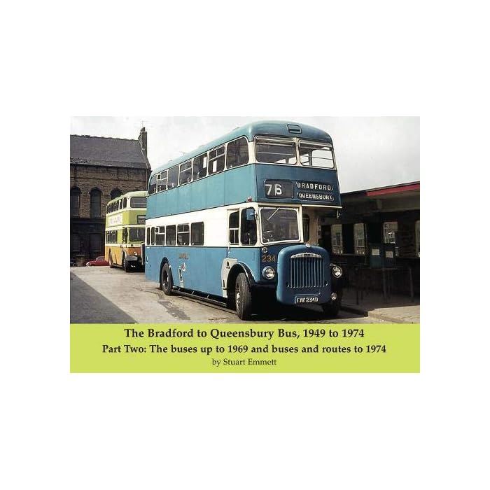 Buy The Bradford to Queensbury Bus, 1949 to 1974 Part Two The buses