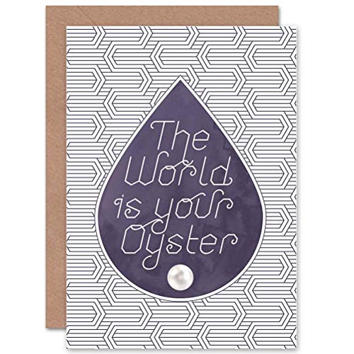 Image of Wee Blue Coo Personalised The World Is Your Oyster Inspiration Motivational Quote Greeting Card Arty Art All Occasion Congratulations