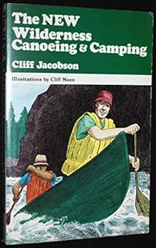 Paperback New Wilderness Canoeing and Camping Book