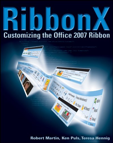 Preisvergleich Produktbild RibbonX: Customizing the Office 2007 Ribbon