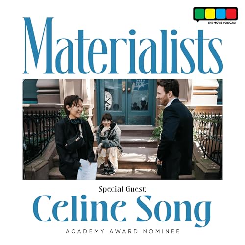 Materialists Interview with Academy Award Nominee Celine Song and Review Discussion Podcast Por  arte de portada