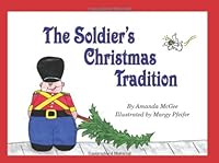 The Soldier's Christmas Tradition 1439200491 Book Cover