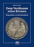verdienstentgang berechnung selbständige  Dem Verdienste seine Kronen: Talergeschichten aus fünf Jahrhunderten