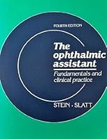 The ophthalmic assistant;: Fundamentals and clinical practice 0801647762 Book Cover