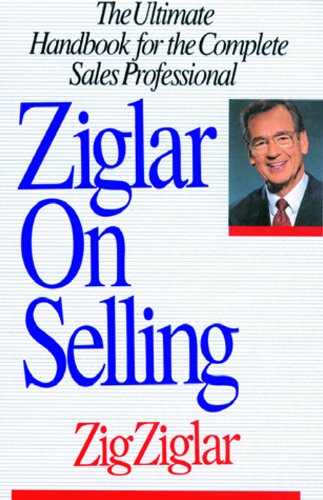 Ziglar on Selling 8178090562 Book Cover