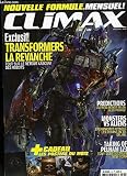  Climax Magazine N°12 : Tranfosmers la Revanche, tout sur le retour Kaboum des robots - La fin du monde selon Alex Proyas - Monsters vs Aliens - Taking of Pelham 123, Tony Scott détruit New York ...