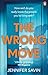 The Wrong Move