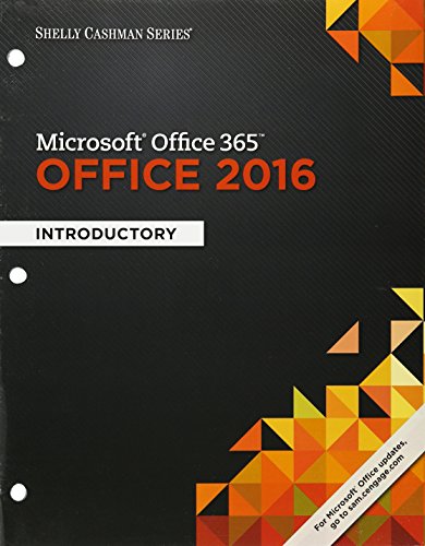 Microsoft Office 365 & Office 2016 Introductory + Discovering Computers 2016 (Shelly Cashman)