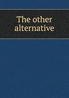 The other alternative 5519279810 Book Cover