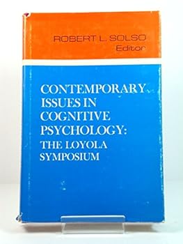 Paperback Contemporary Issues in Cognitive Psychology: The Loyola Symposium Book