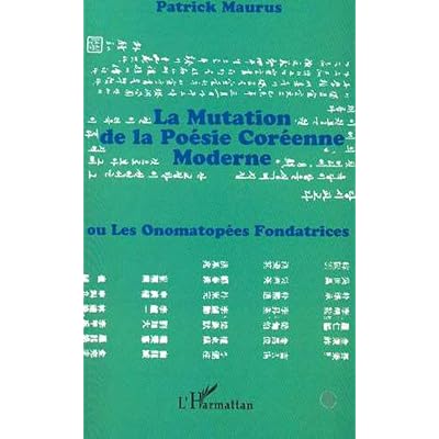 LA MUTATION DE LA POESIE COREENNE MODERNE