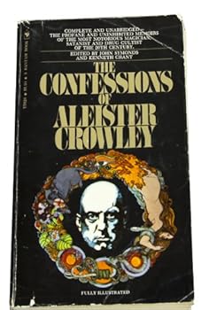The Confessions of Aleister Crowley