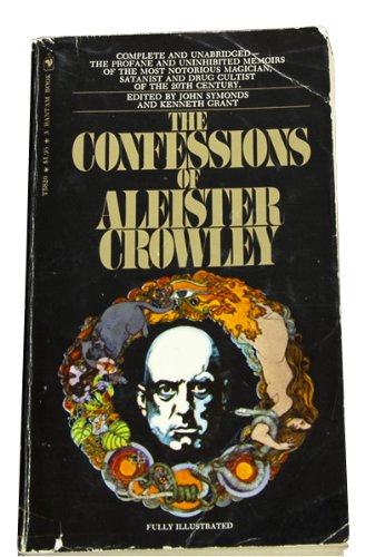 The Confessions of Aleister Crowley B001UP8T3Y Book Cover