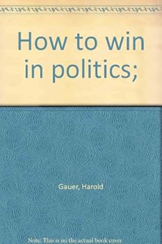 Hardcover How to win in politics; Book