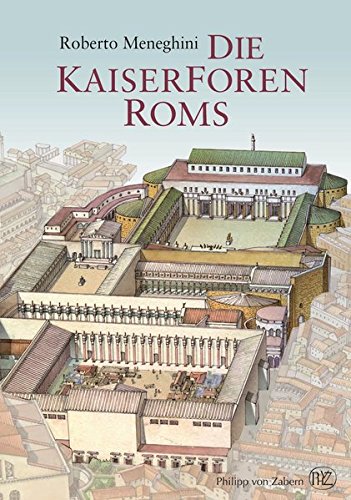 Die Kaiserforen Roms Die Kaiserforen Roms