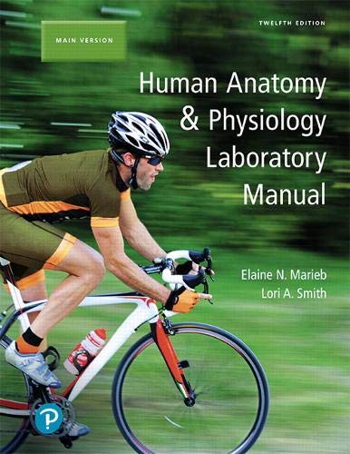 Human Anatomy & Physiology Laboratory Manual Main Version