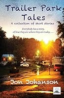 Trailer Park Tales 1508476454 Book Cover