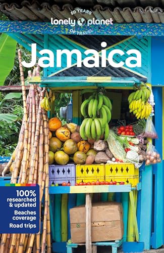 Lonely Planet Jamaica: Perfect for exploring top sights and taking roads less travelled (Lonely Planet Travel Guide)