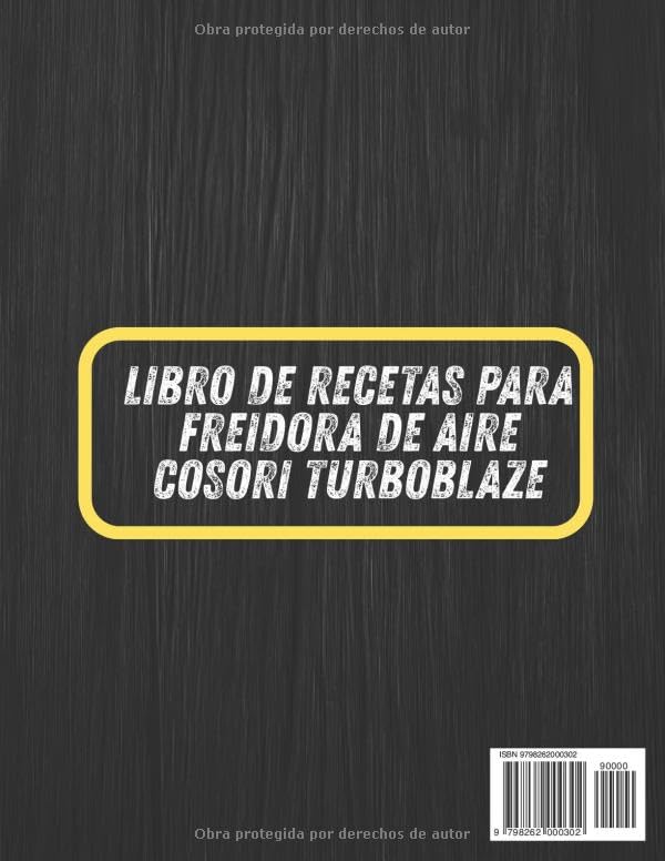 Miniatura 2 de LIBRO DE RECETAS PARA FREIDORA DE AIRE COSORI TURBOBLAZE Platos Crujientes, Saludables Y Llenos De Sabor Para Su Freidora (Spanish Edition)