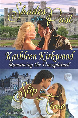 Kathleen Kirkwood Collection #1: Romancing The Unexplained