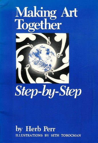 Making Art Together Step-By-Step