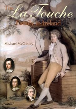 Paperback The La Touche Family in Ireland Book