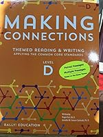 Making Connections: Themed Reading and Writing Applying the Common Core Standards 1420479873 Book Cover