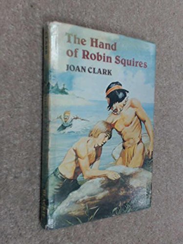 The hand of Robin Squires: Clark, Joan: 9780772010919: Amazon.com: Books