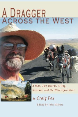 CREATESPACE A Dragger Across the West