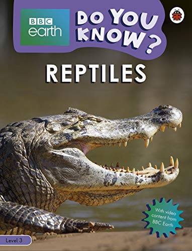 Do You Know Level 3 BBC Earth Reptiles